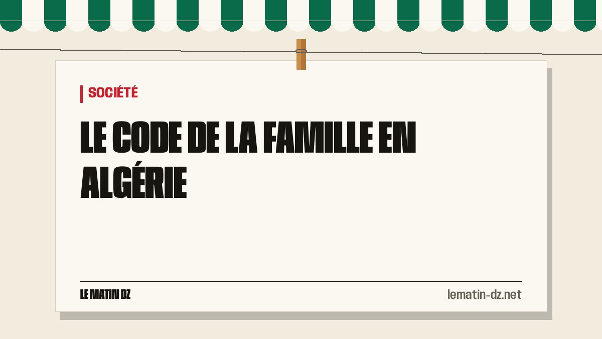 Le code de la famille en Algérie